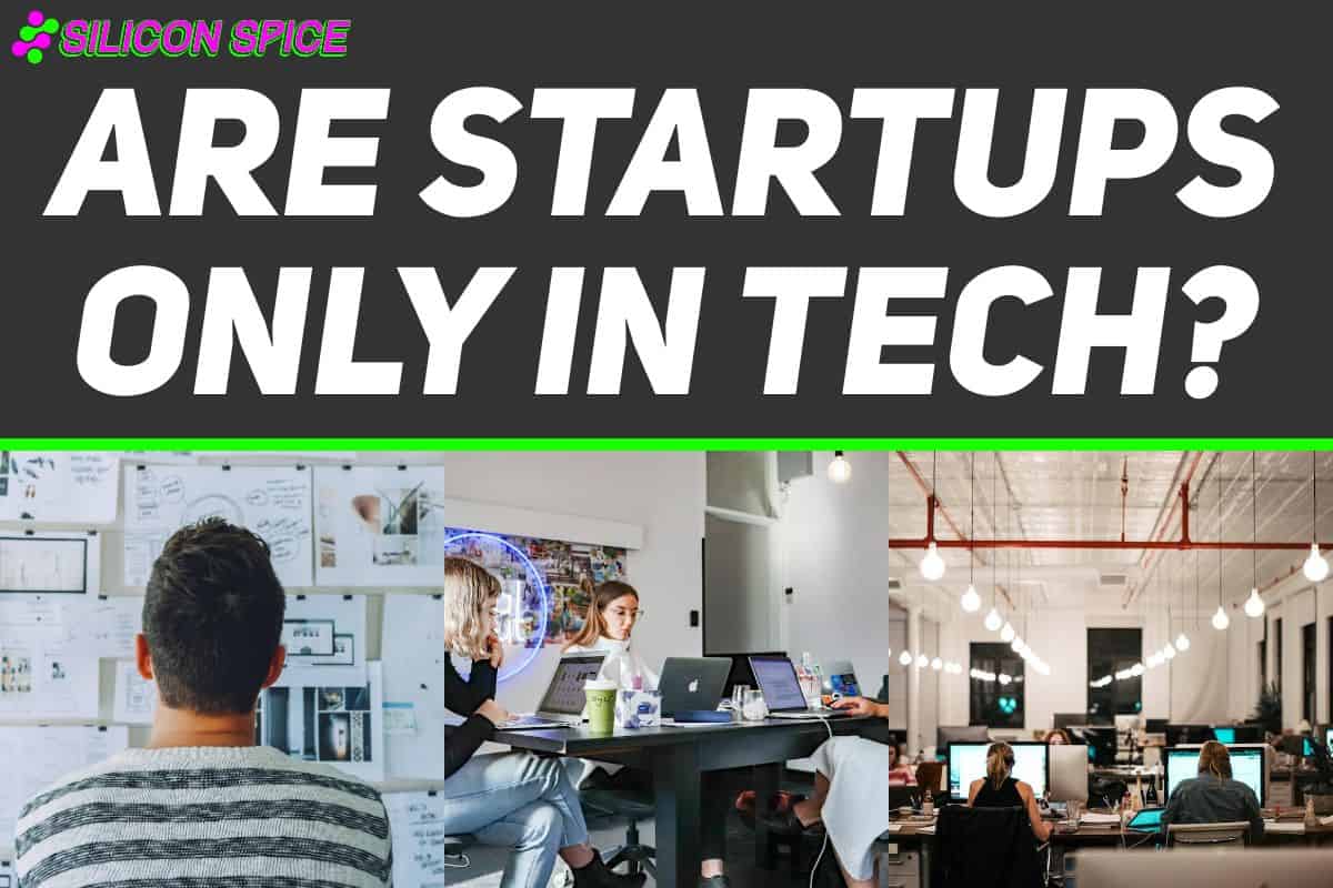 Are Startups Only in Tech