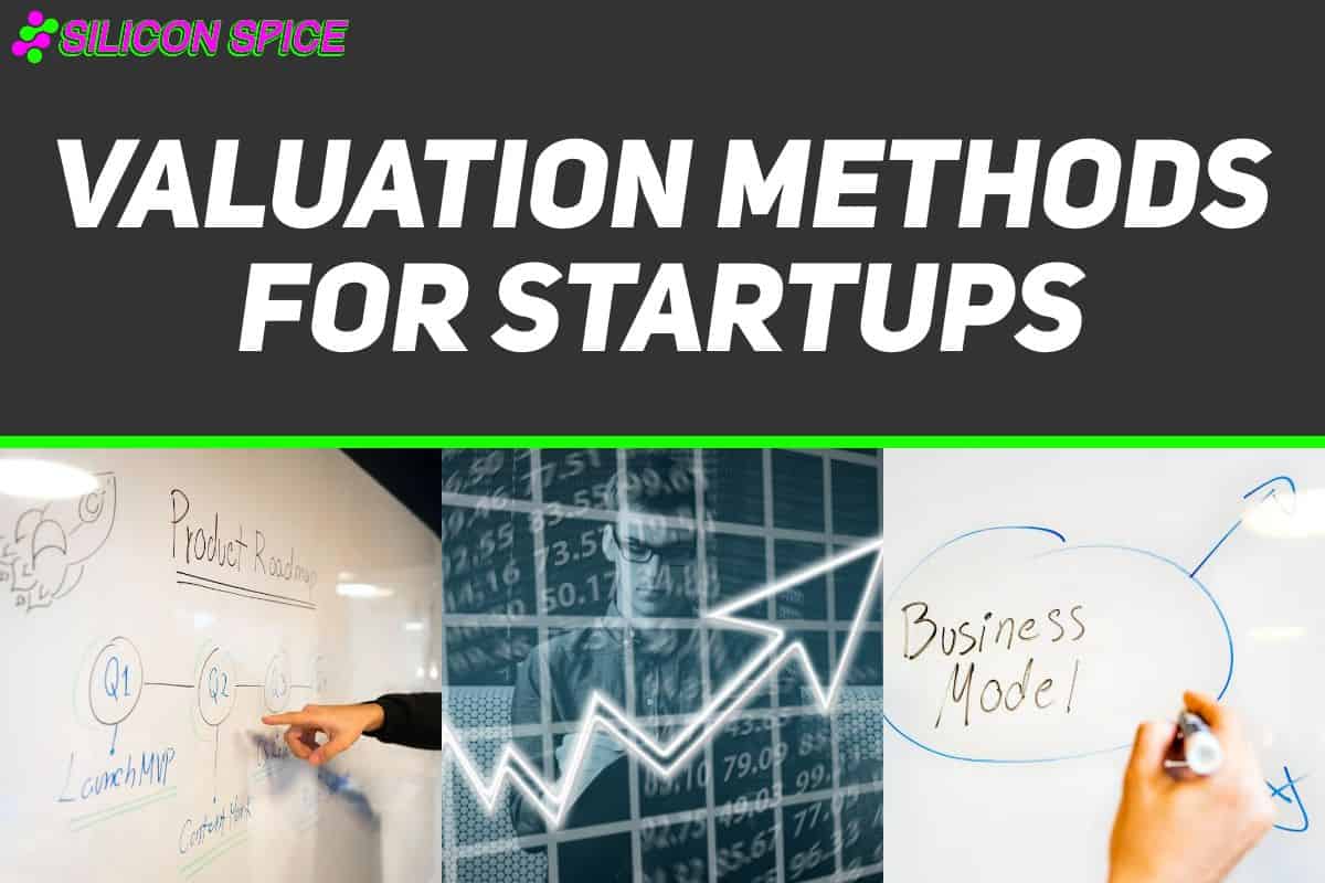 Valuation Methods for Startups