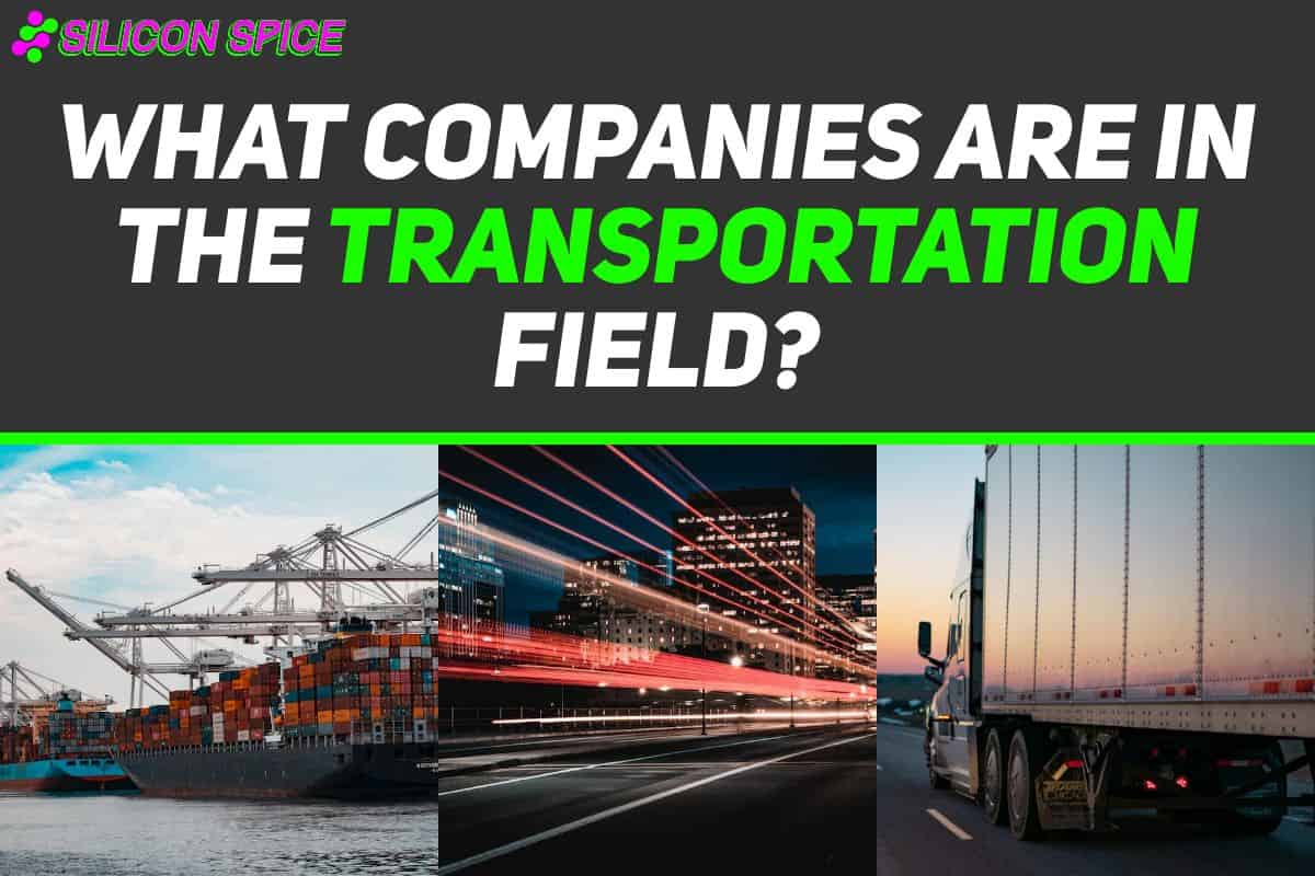What Companies Are in the Transportation Field