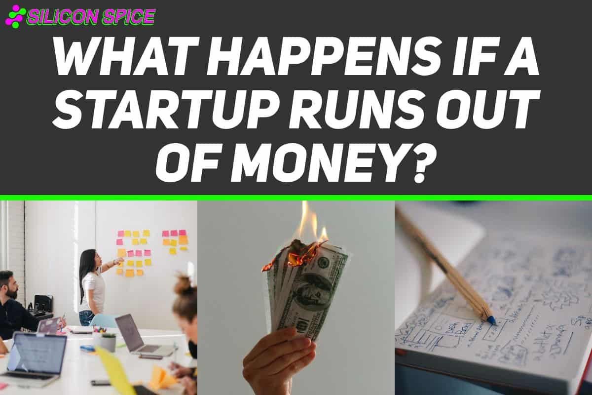 What Happens if a Startup Runs Out of Money