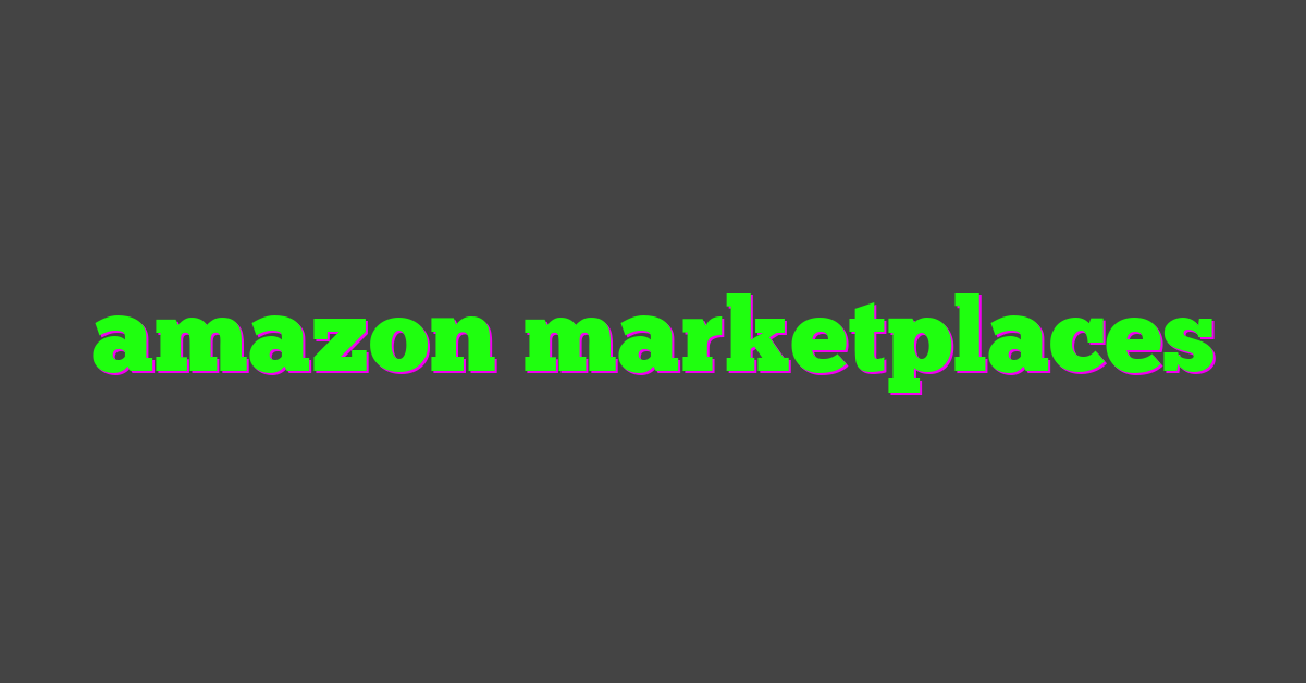 amazon marketplaces