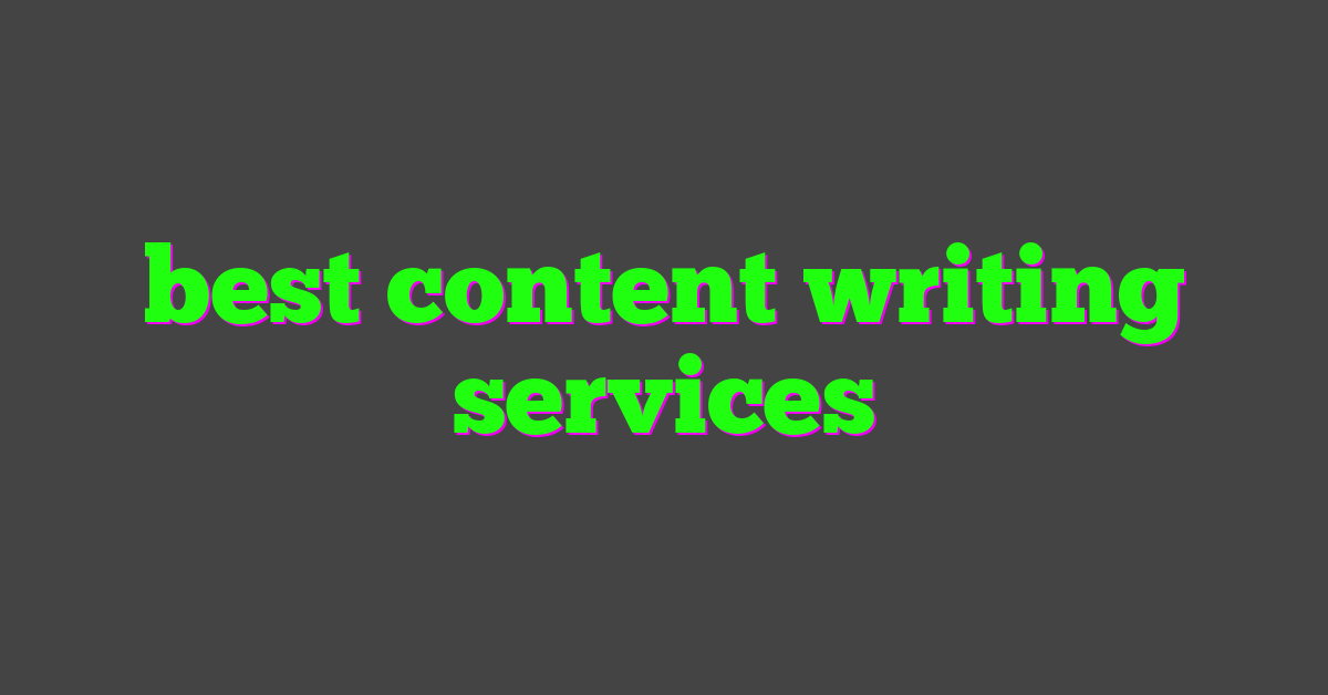 best content writing services