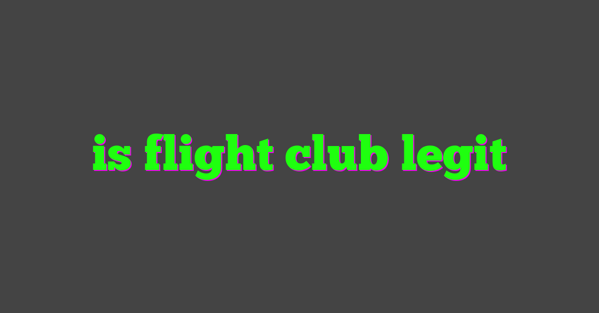 is flight club legit