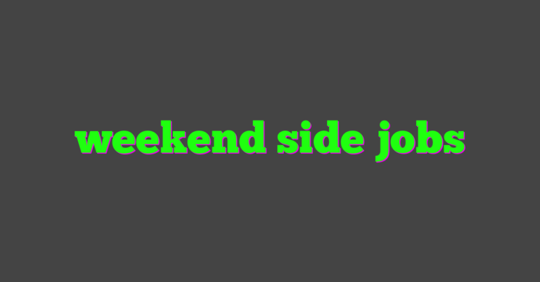 weekend side jobs